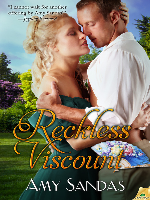 Title details for Reckless Viscount by Amy Sandas - Available